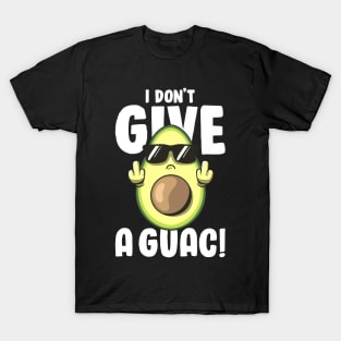 I Don't Give a Guac Love Avocado Guacamole Funny Vegan T-Shirt